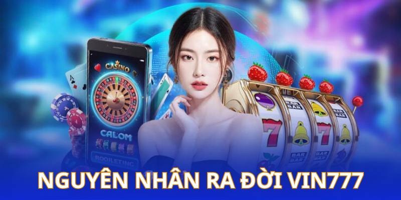 Vì sao Vin777 link mới là sự lựa chọn hoàn hảo cho cược thủ?